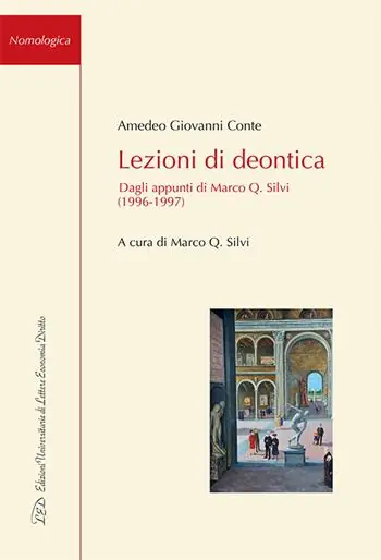 Ultimissimo Modello Lezioni di deontica. Dagli appunti di Marco Q. Silvi (1996-1997)