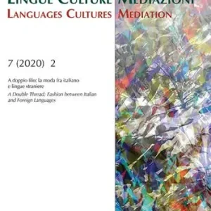 Compra Online Lingue culture mediazioni (LCM Journal) (2020). Vol. 2 A doppio filo la moda fra italiano e lingue straniere-A Double Thread Fashion between Italian and Foreign Languages