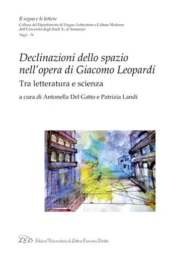 Miglior Prezzo Declinazioni dello spazio nell’opera di Giacomo Leopardi. Tra letteratura e scienza