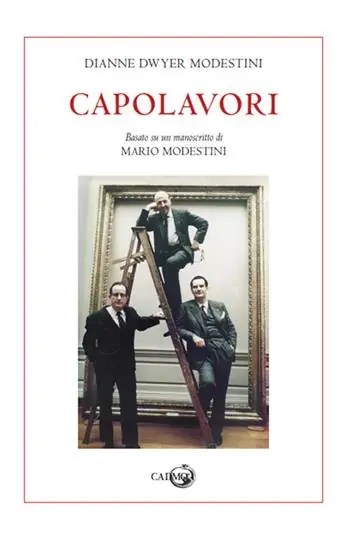 Ultimissimo Modello Capolavori. Basato su un manoscritto di Mario Modestini