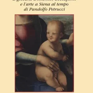 Must-Have Annali di studi umanistici (2017). Vol. 5 Il giovane Domenico Beccafumi e l‘arte a Siena al tempo di Pandolfo Petrucci