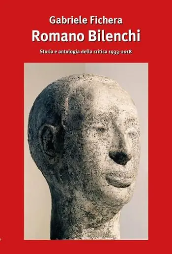 Romano Bilenchi storia e antologia della critica, 1933-2018 Consegna Rapida