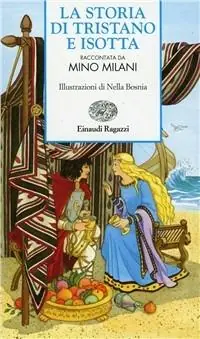 Ultime Pezzi La storia di Tristano e Isotta