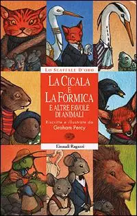 Ultimissimo Modello La cicala e la formica e altre storie di animali