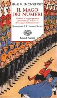 Promo Stagionale Il mago dei numeri. Un libro da leggere prima di addormentarsi, dedicato a chi ha paura della matematica