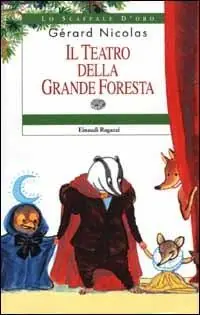 Il teatro della Grande Foresta Ultime Pezzi