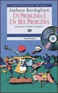 Un problema è un bel problema. Con CD Audio Super Prezzo