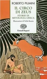 Il circo di Zeus. Storie di mitologia greca Esclusivo