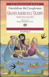 Spedizione Espresso Grandi amori sull‘Olimpo. Storie degli dei greci
