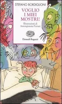 Voglio i miei mostri! Ediz. illustrata Miglior Prezzo