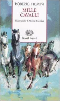 Mille cavalli. Ediz. illustrata Popolare