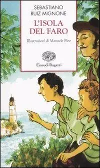 L‘isola del faro. Ediz. illustrata Economico