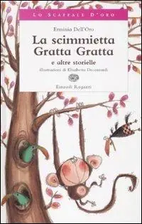 La scimmietta Gratta Gratta e altre storielle Sconto