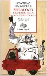 Sherloco e il mistero della mucca troppo grassa Consegna Rapida
