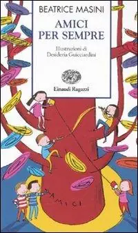 Sconto Amici per sempre. Ediz. illustrata