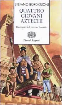 Ultima Occasione Quattro giovani aztechi