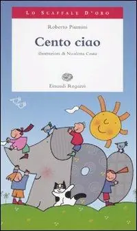 Reso Gratuito Cento ciao. Ediz. illustrata
