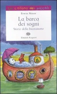 A Buon Prezzo La barca dei sogni. Storie della buonanotte