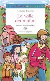 La valle dei mulini Offerta