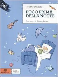 Promo Stagionale Poco prima della notte. Ediz. illustrata