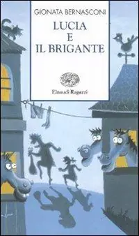 Lucia e il brigante. Ediz. illustrata Offerta Speciale