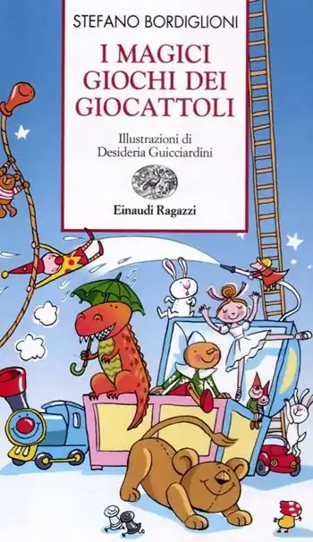Occasione I magici giochi dei giocattoli. Ediz. illustrata