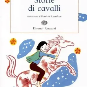Storie di cavalli. Ediz. illustrata Economico