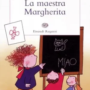 Bestseller La maestra Margherita. Ediz. illustrata