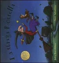 Prezzo Ridotto La strega Rossella. Ediz. illustrata