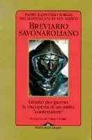 Offerta Breviario savonaroliano. Giorno per giorno la riscoperta di un santo «Contestatore»