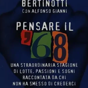 Pensare il ‘68 Scelto Dai Clienti