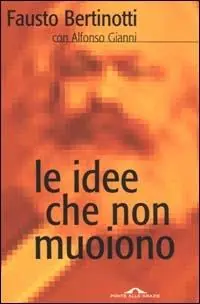 Le idee che non muoiono Solo Oggi