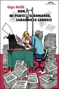 Non mi parte il romanzo, saranno le candele Offerta