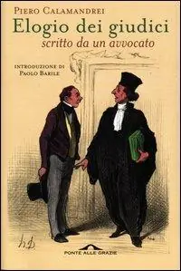Professionale Elogio dei giudici scritto da un avvocato