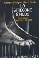 Lo stregone è nudo Occasione Imperdibile