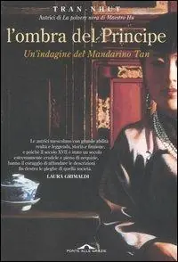 Must-Have L‘ ombra del principe. Un‘indagine del Mandarino Tan