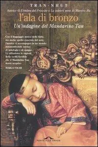 Prezzo Conveniente L‘ ala di bronzo. Un indagine del Mandarino Tan