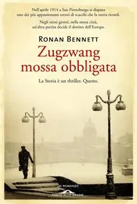 Zugzwang. Mossa obbligata Novità