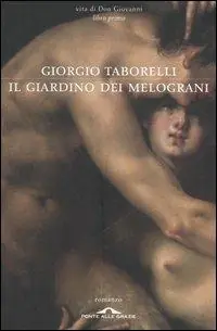 Il giardino dei melograni. Vita di don Giovanni. Vol. 1 Sconto