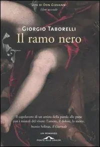 Ultima Occasione Il ramo nero. Vita di don Giovanni. Vol. 2