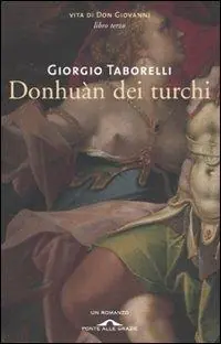 Compra Online Donhuàn dei turchi. Vita di don Giovanni. Vol. 3