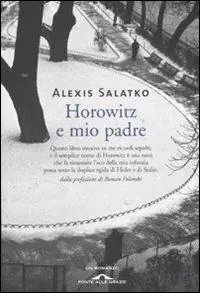 Horowitz e mio padre Solo Oggi