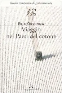 Viaggio nei paesi del cotone Promo Stagionale
