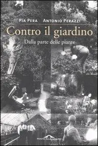 Contro il giardino. Dalla parte delle piante A Buon Prezzo