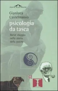 Psicologia da tasca. Breve viaggio nella storia della psiche Saldi