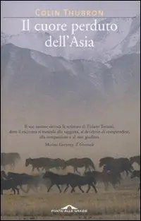 Esclusivo Il cuore perduto dell‘Asia
