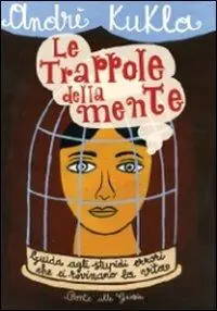 Le trappole della mente Ultime Pezzi