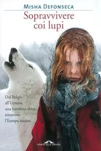 Prezzo Basso Sopravvivere con i lupi