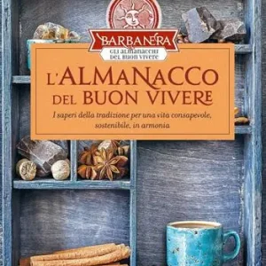 L‘ almanacco Barbanera del buon vivere Nuovo Arrivo