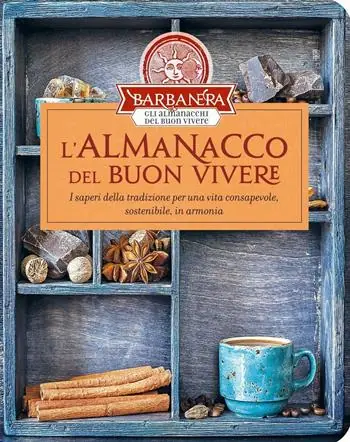 L‘ almanacco Barbanera del buon vivere Nuovo Arrivo